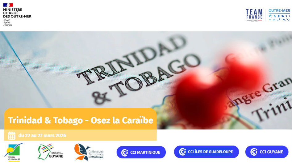 Les entreprises martiniquaises à la conquête de Trinidad : une mission stratégique dans la Caraibe anglophone