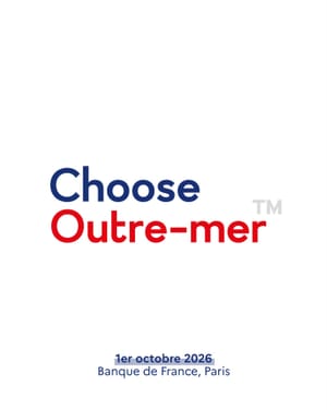 Choose Outre-mer, le pari des atouts